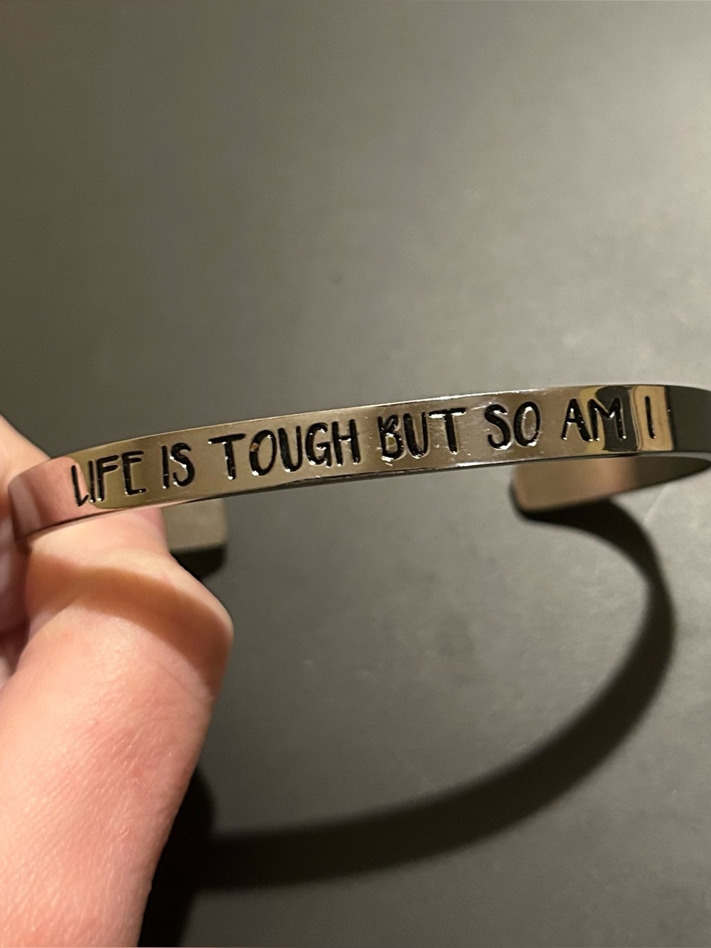 silver life is tough but so am i cuff bracelet